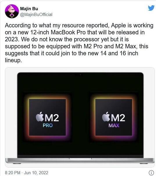 苹果预计年底将推出12英寸MacBook：搭载新一代M2 Pro芯片